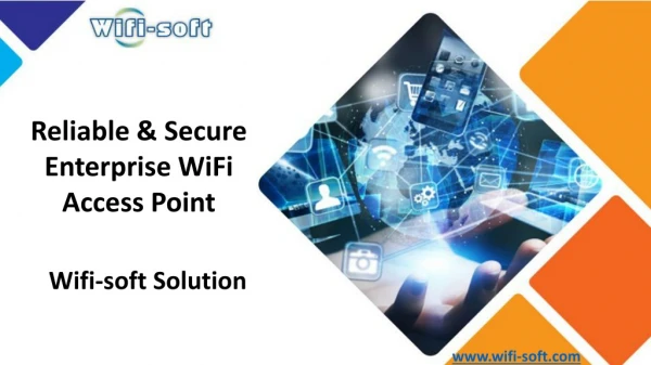 Reliable & Secure Enterprise WiFi Access Point