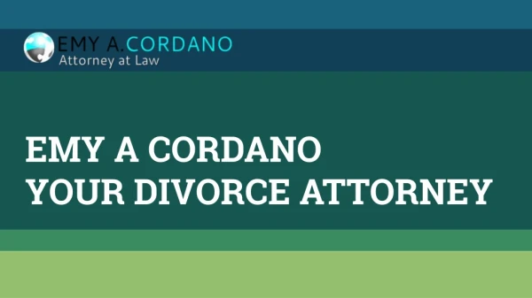 Emy A Cordano - Divorce Lawyer