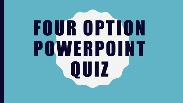 Four OPTION POWERPOINT QUIZ