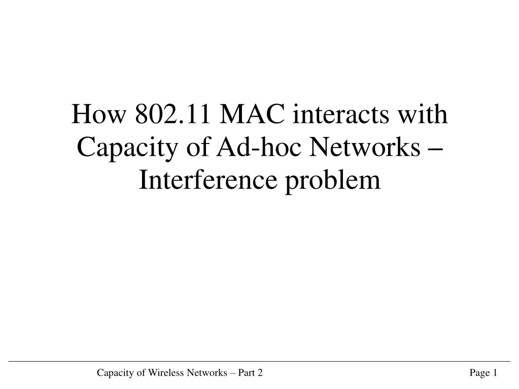 how 802 11 mac interacts with capacity of ad hoc networks interference problem