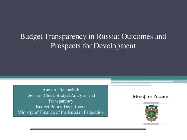 Budget Transparency in Russia: Outcomes and Prospects for Development