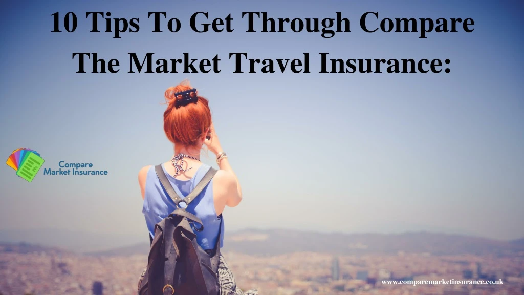 10 tips to get through compare the market travel