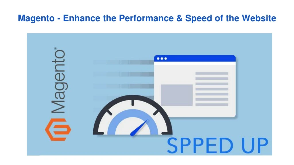 magento enhance the performance speed of the website