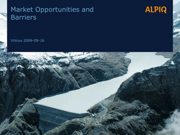 Market Opportunities and Barriers