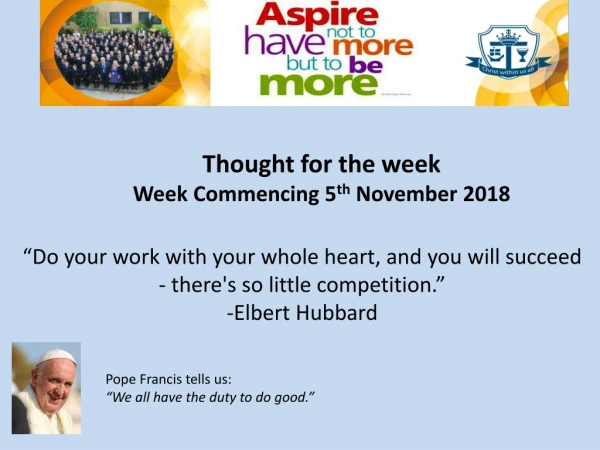 Thought for the week Week Commencing 5 th November 2018
