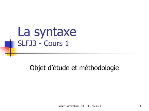 La syntaxe SLFJ3 - Cours 1