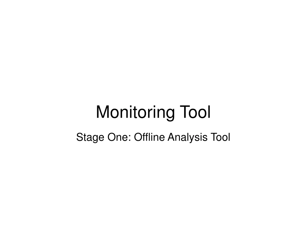 monitoring tool