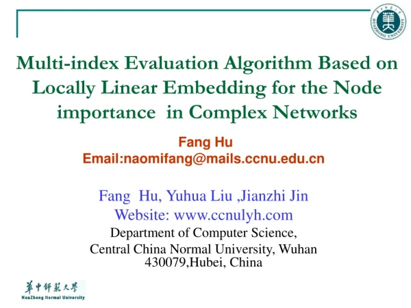 Fang Hu Email:naomifang@mailsnu Fang Hu, Yuhua Liu ,Jianzhi Jin