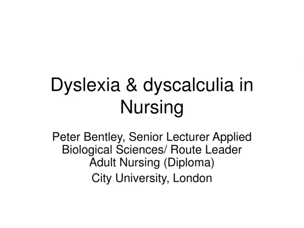 Dyslexia &amp; dyscalculia in Nursing