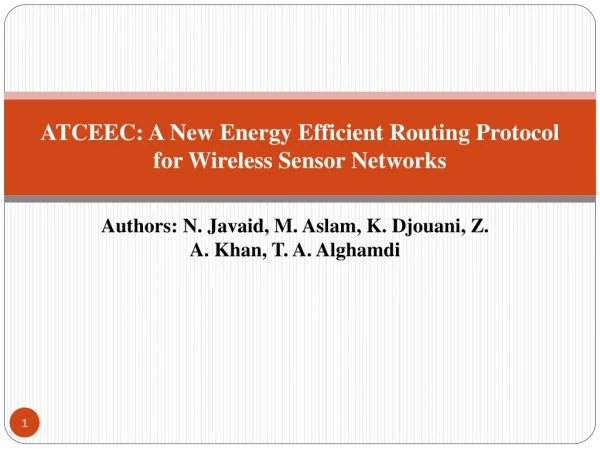 ATCEEC: A New Energy Efficient Routing Protocol for Wireless Sensor Networks