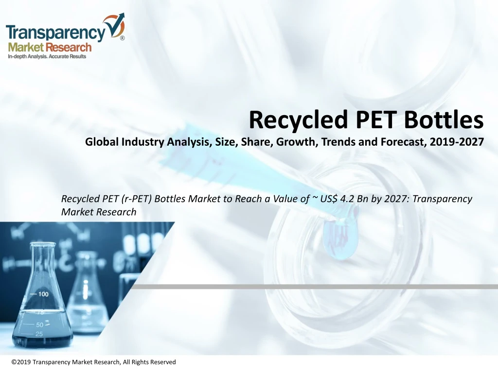 recycled pet bottles global industry analysis size share growth trends and forecast 2019 2027