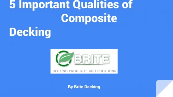 5 Important Qualities of Composite Decking