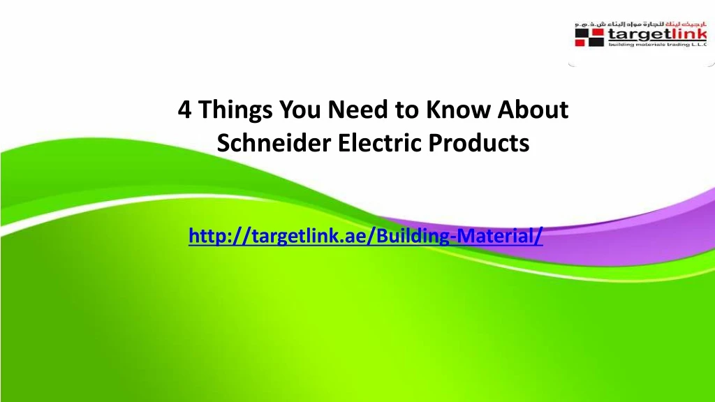 4 things you need to know about schneider