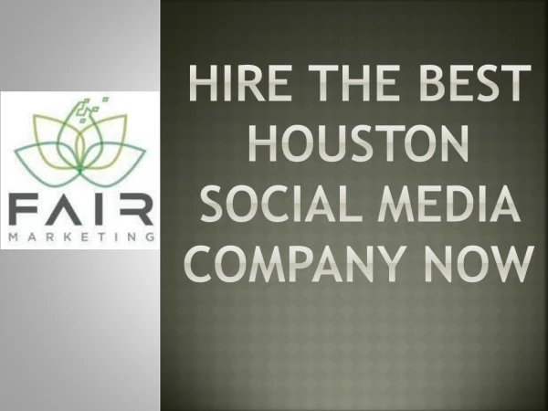 Hire the Best Houston Social Media Company Now