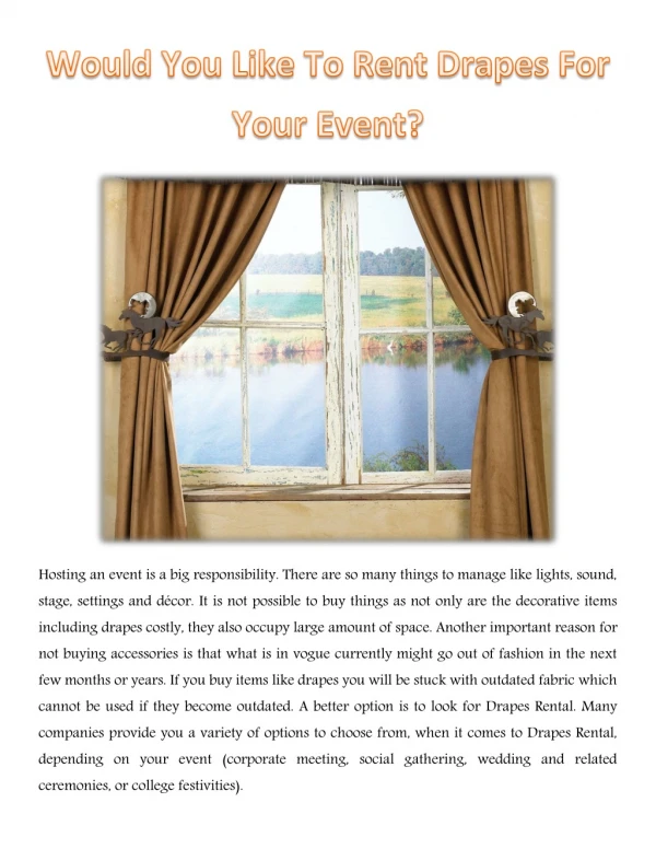 Would You Like To Rent Drapes For Your Event?