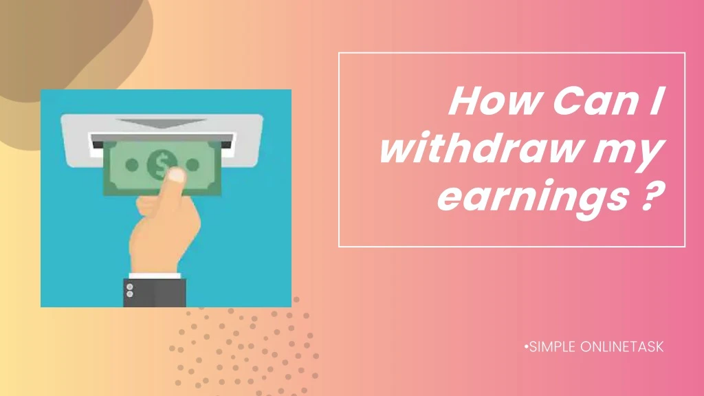 how can i withdraw my earnings