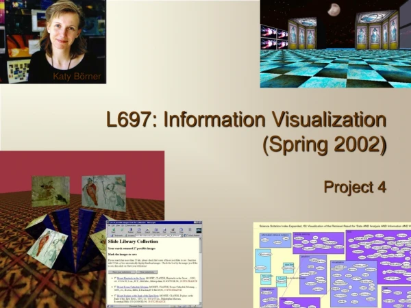 L697: Information Visualization (Spring 2002)