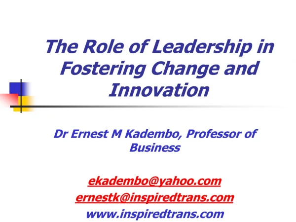 The Role of Leadership in Fostering Change and Innovation