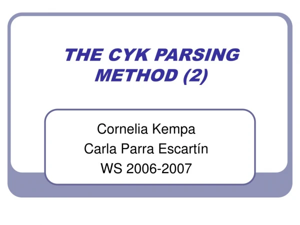THE CYK PARSING METHOD (2)