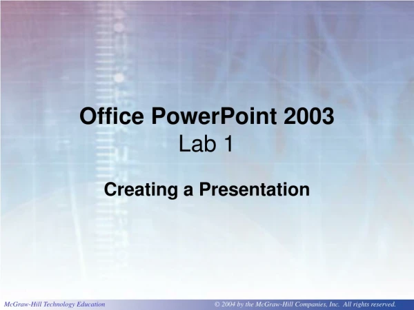 Office PowerPoint 2003 Lab 1