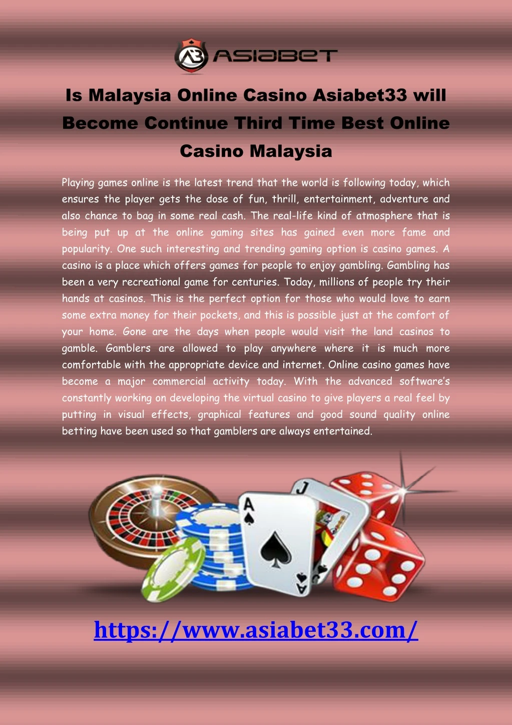 is malaysia online casino asiabet33 will become
