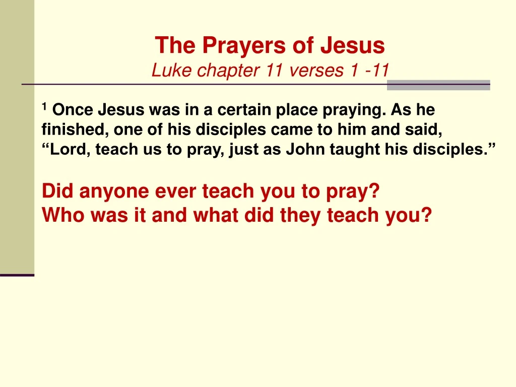 the prayers of jesus luke chapter 11 verses
