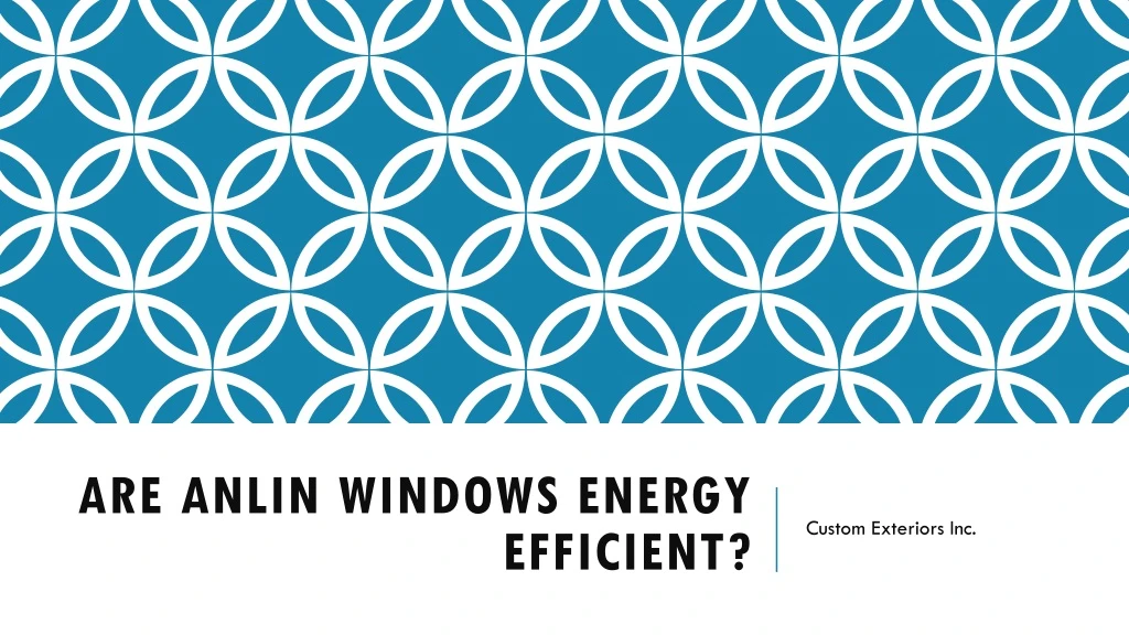 are anlin windows energy