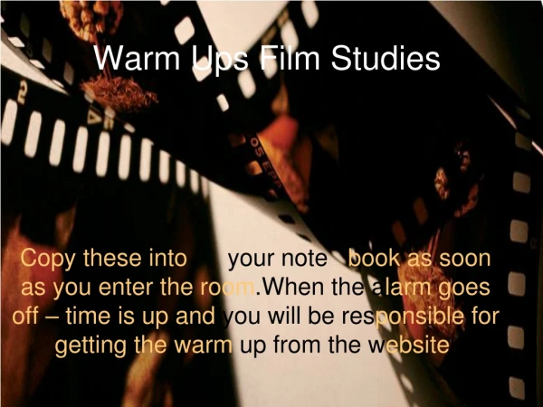 Warm Ups Film Studies
