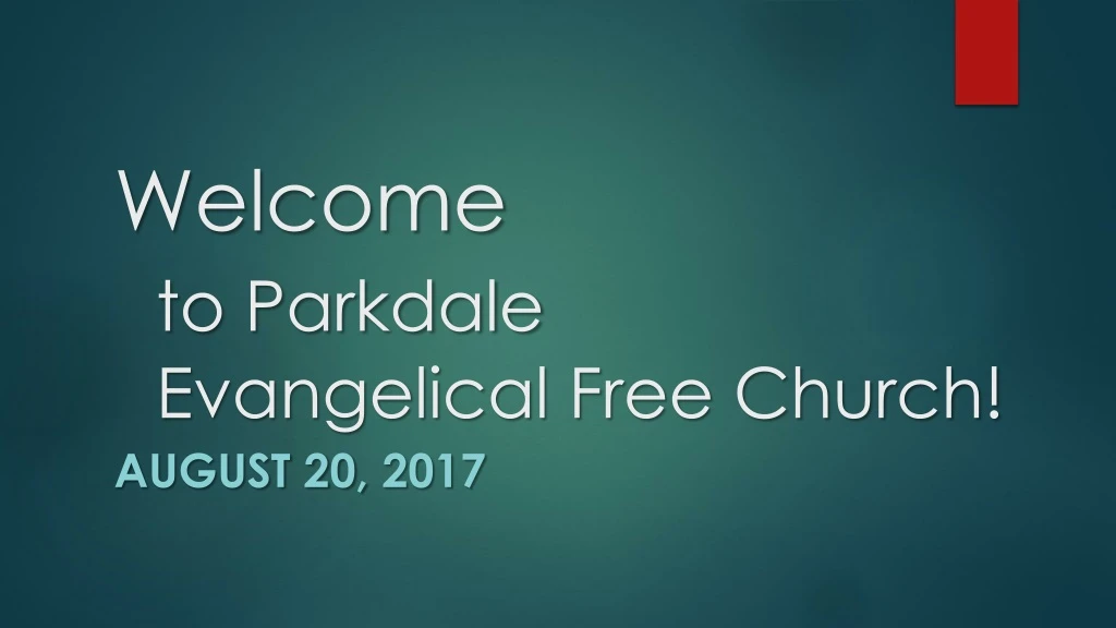 welcome to parkdale evangelical free church