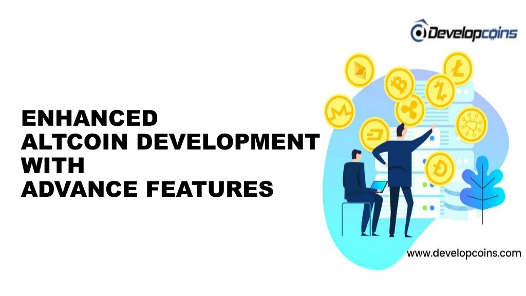 enhanced altcoin development with advance features