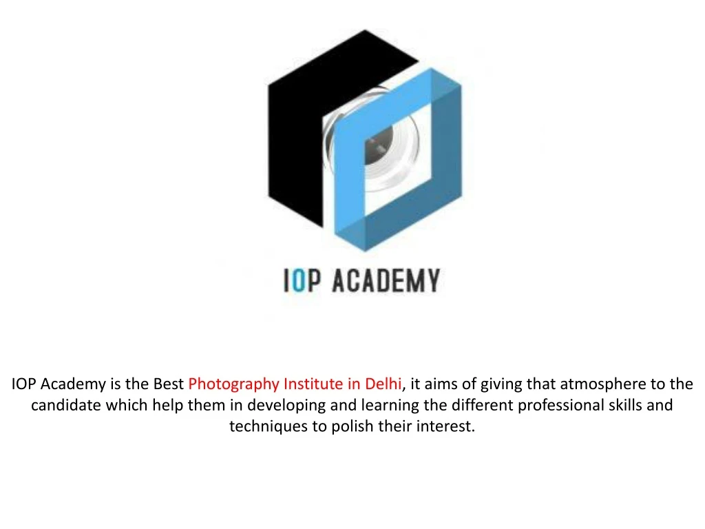 iop academy is the best photography institute