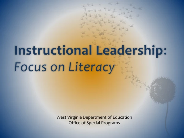 Instructional Leadership : Focus on Literacy