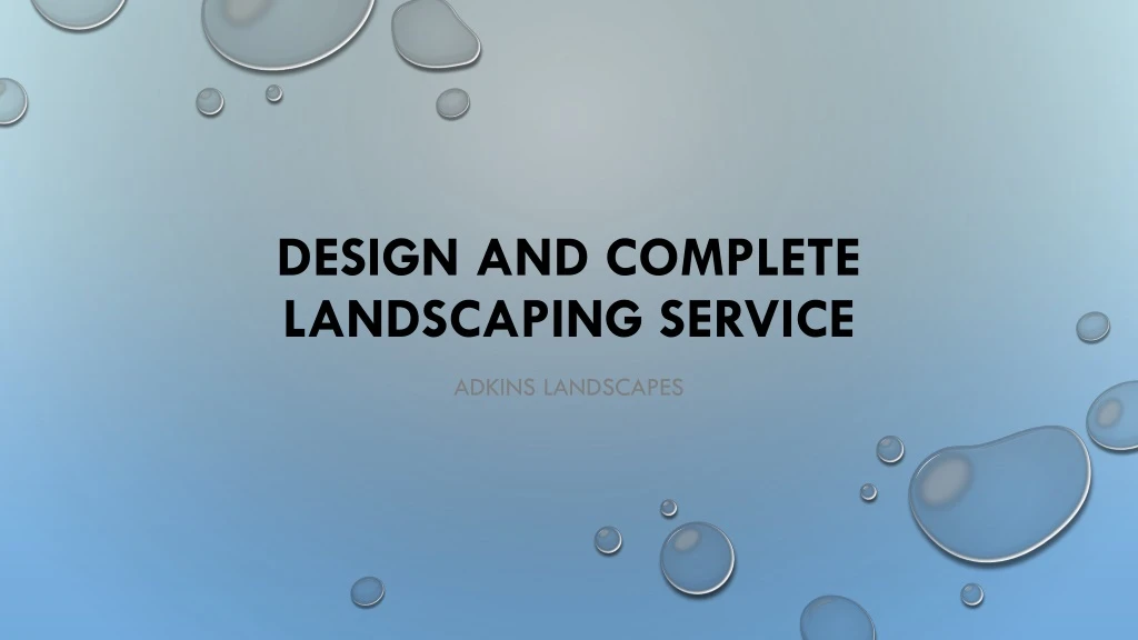 design and complete landscaping service