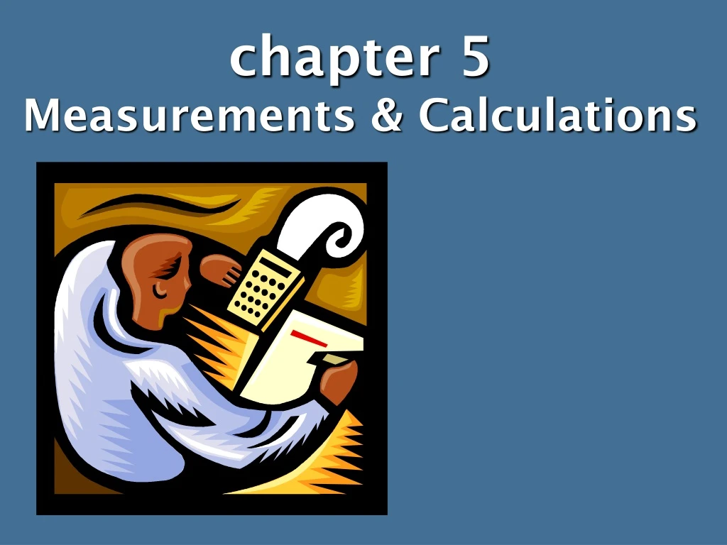 chapter 5 measurements calculations