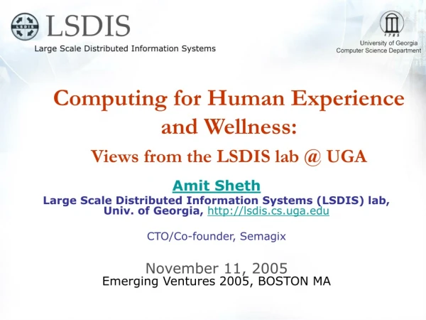 Computing for Human Experience and Wellness: Views from the LSDIS lab @ UGA