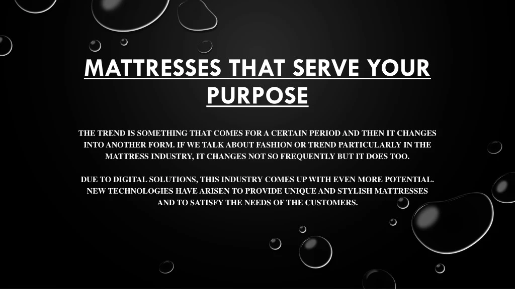 mattresses that serve your purpose