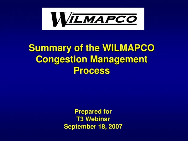 Summary of the WILMAPCO Congestion Management Process