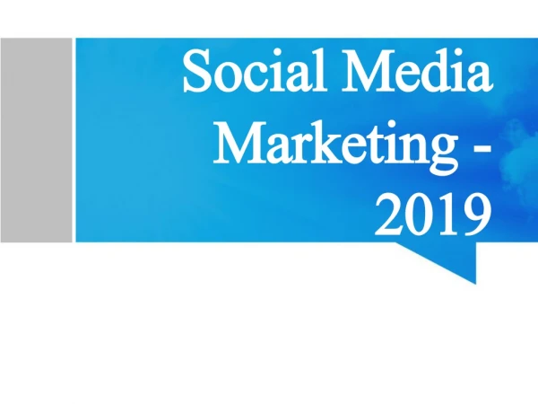 Social Media Marketing - 2019