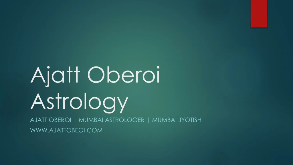 ajatt oberoi astrology