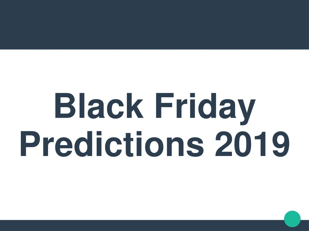 black friday predictions 2019