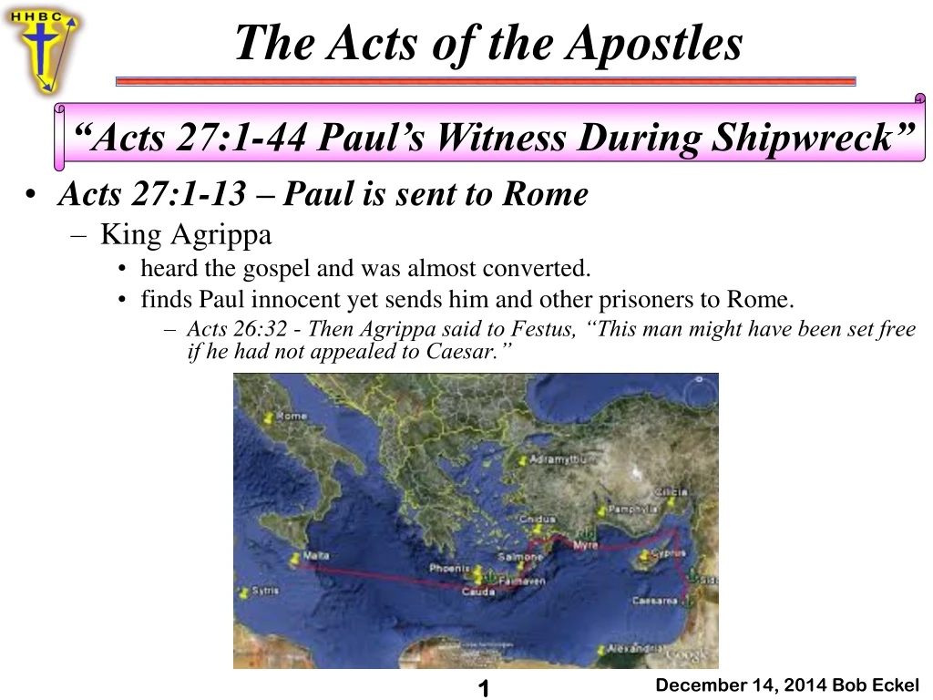 acts 27 1 13 paul is sent to rome king agrippa