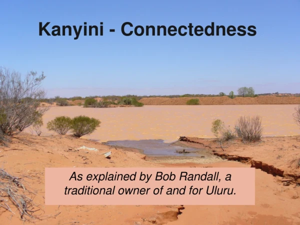 Kanyini - Connectedness