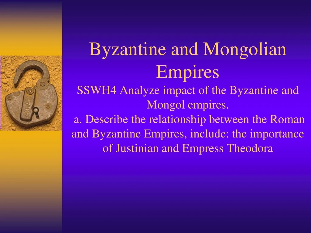 byzantine and mongolian empires sswh4 analyze