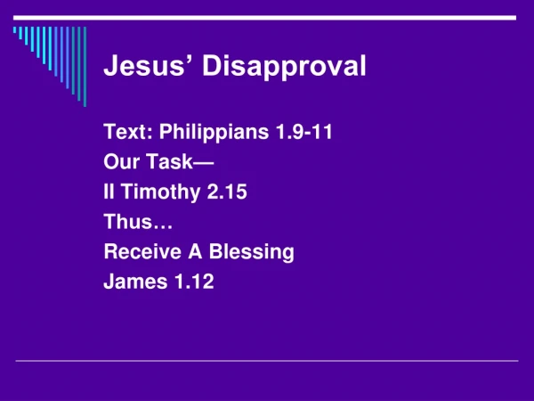 Jesus’ Disapproval