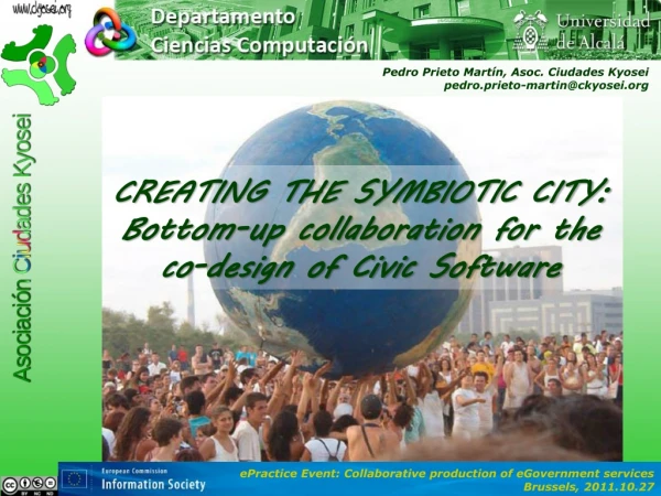 CREATING THE SYMBIOTIC CITY: Bottom-up collaboration for the co-design of Civic Software