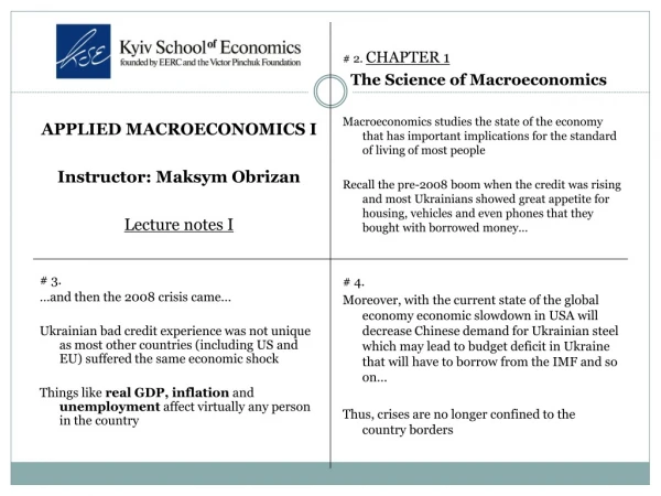 KYIV SCHOOL OF ECONOMICS APPLIED MACROECONOMICS I Instructor: Maksym Obrizan Lecture notes I