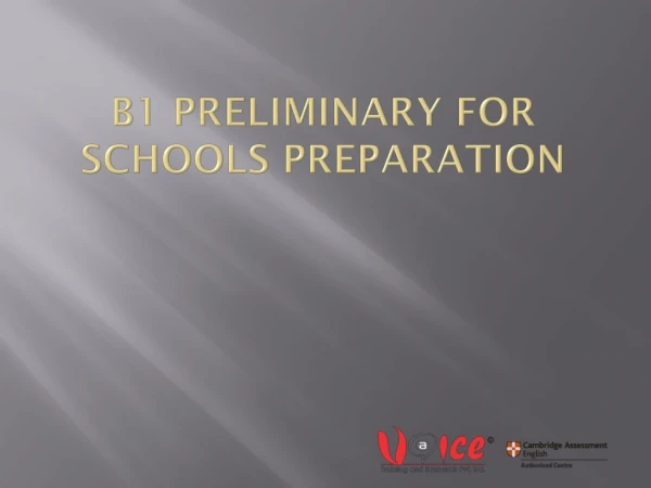B1 Preliminary for Schools Preparation