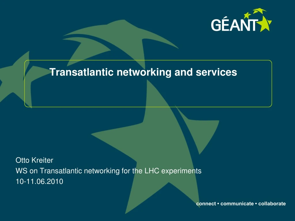 transatlantic networking and services