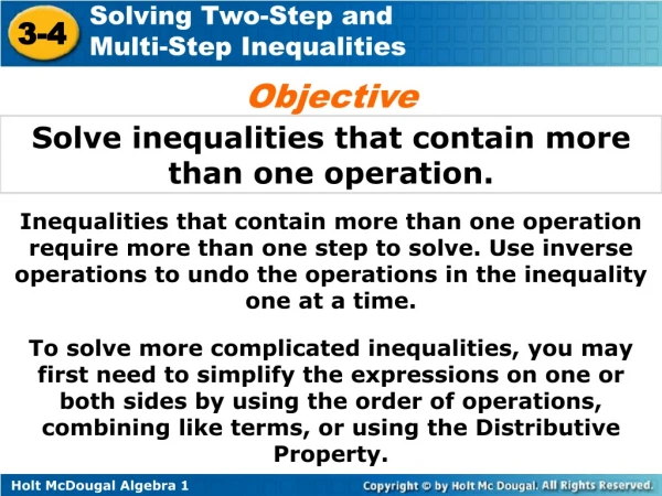 Solve inequalities that contain more than one operation.