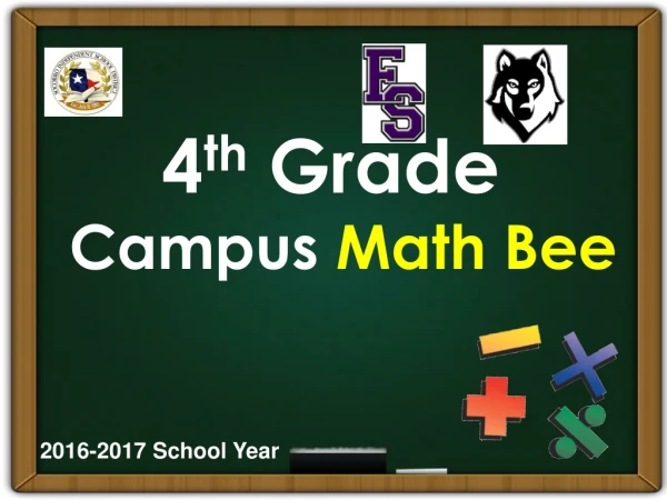 4 th Grade Campus Math Bee